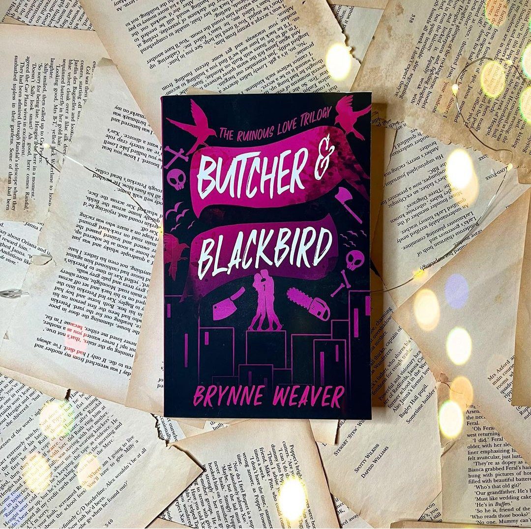 Butcher & Blackbird (Ruinous Love, #1) by Brynne Weaver