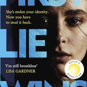 First Lie Wins by Ashley Elston