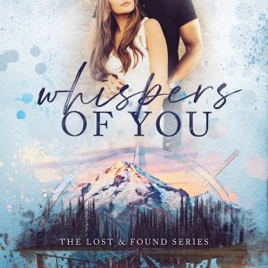Whispers of You(Lost & Found #1) by Catherine Cowles