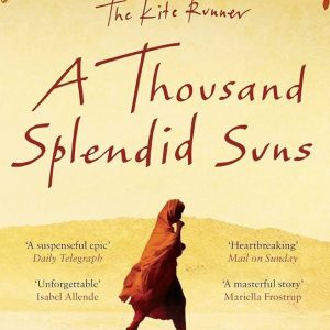 A Thousand Splendid Suns by Khaled Hosseini