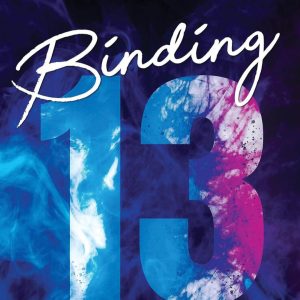 Binding 13 (Boys of Tommen, #1) by Chloe Walsh