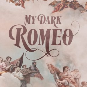 My Dark Romeo (Dark Prince Road, #1) by Parker S. Huntington