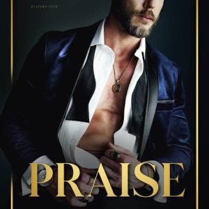 Praise (Salacious Players Club, #1) by Sara Cate