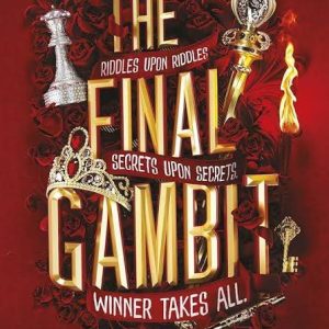 The Final Gambit (The Inheritance Games, #3) by Jennifer Lynn Barnes