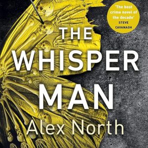 The Whisper Man by Alex North