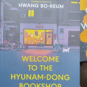 Welcome to the Hyunam-Dong Bookshop by Hwang Bo-Reum