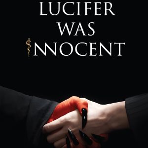 Lucifer was Innocent: The Red Pill Book by Tirth Raj Parsana