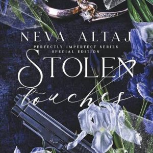 Stolen Touches (Perfectly Imperfect, #5) by Neva Altaj