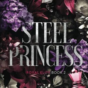 Steel Princess (Royal Elite #2) by Rina Kent