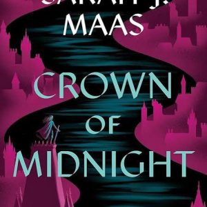 Crown of Midnight (Throne of Glass, #2) by Sarah J. Maas