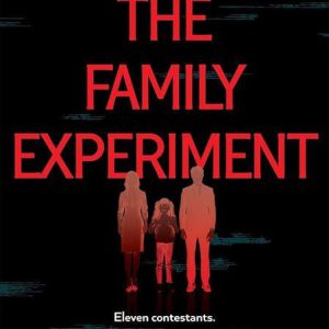 The Family Experiment Book by John Marrs