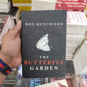 The Butterfly Garden (The Collector, #1) by Dot Hutchison