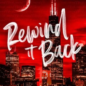 Rewind It Back (Windy City, #5) by Liz Tomforde