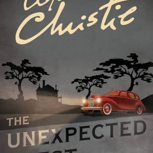 The Unexpected Guest by Agatha Christie