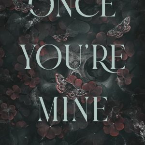 Once You're Mine (Possessing Her, #1) by Morgan Bridges