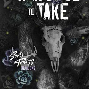 Her Soul to Take (Souls Trilogy, #1) by Harley Laroux