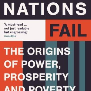 Why Nations Fail Book by Daron Acemoglu and James A. Robinson