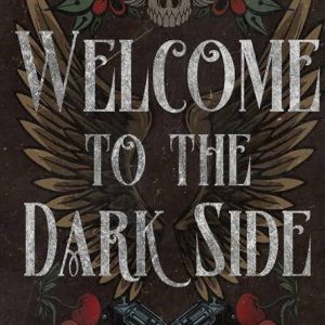 Welcome to the Dark Side (The Fallen Men, #2) by Giana Darling