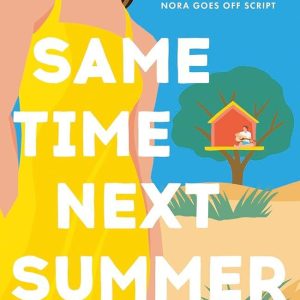 Same Time Next Summer Book by Annabel Monaghan