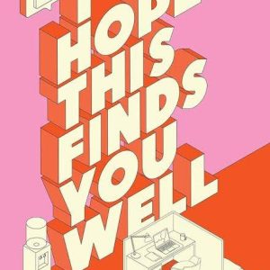 I Hope This Finds You Well by Natalie Sue