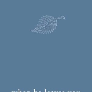 When He Leaves You Book by Michaela Angemeer (Poem Book)
