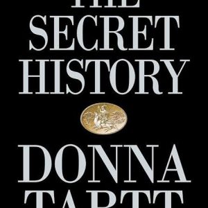 The Secret History by Donna Tartt