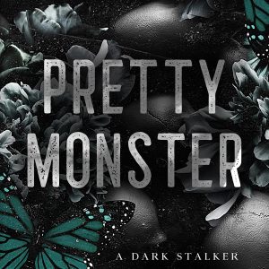 Pretty Monster by Sheridan Anne