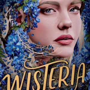Wisteria (Belladonna #3) by Adalyn Grace