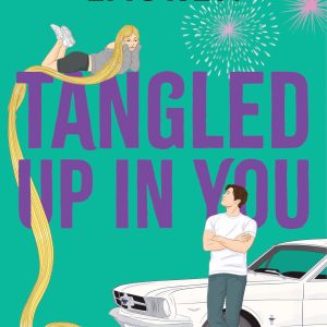 Tangled Up in You by Christina Lauren