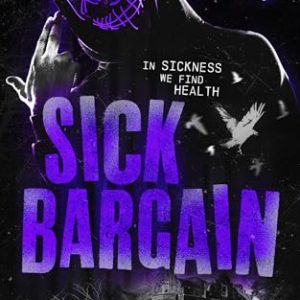 Sick Bargain (Vile House #1) by Nordika Night