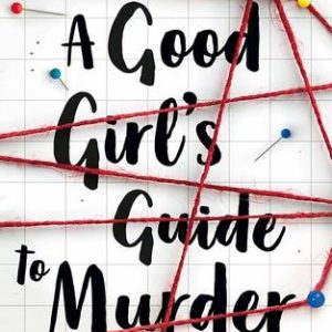 A Good Girl's Guide to Murder (English, Paperback)