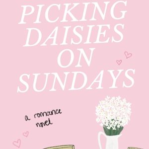 Picking Daisies on Sundays by Liana Cincotti