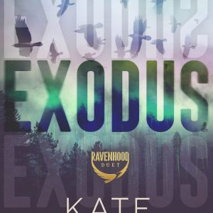 Exodus (The Ravenhood, #2) by Kate Stewart