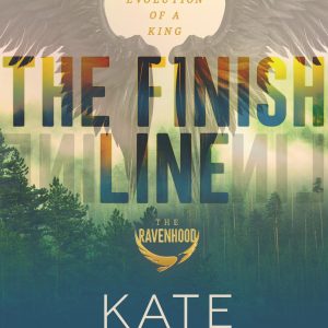 The Finish Line (The Ravenhood, #3) by Kate Stewart