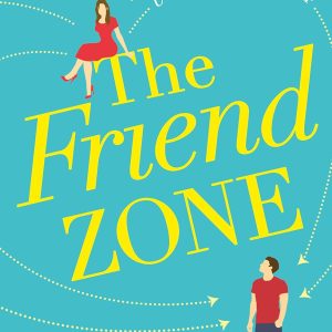 The Friend Zone (The Friend Zone, #1) by Abby Jimenez