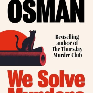 We Solve Murders (We Solve Murders #1) by Richard Osman