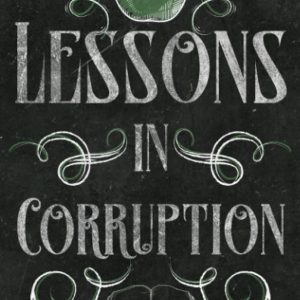Lessons in Corruption (The Fallen Men, #1) by Giana Darling