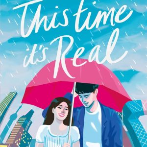 This Time It's Real by Ann Liang