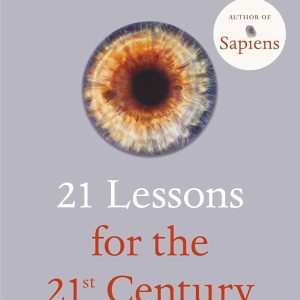 21 Lessons for the 21st Century Book by Yuval Noah Harari