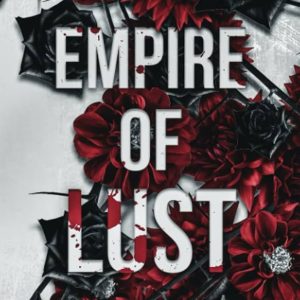 Empire of Lust (Empire, #4) by Rina Kent