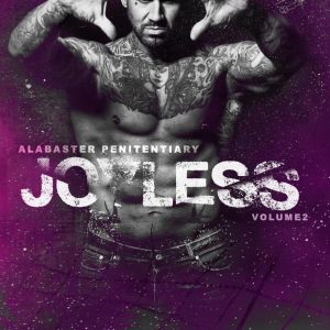 Joyless (Alabaster Penitentiary #2) by Nyla K.