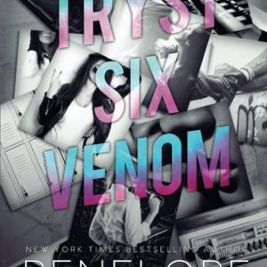 Tryst Six Venom by Penelope Douglas