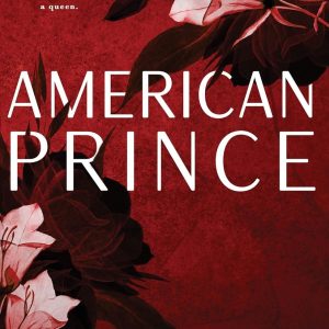 American Prince (New Camelot Trilogy, #2) by Sierra Simone