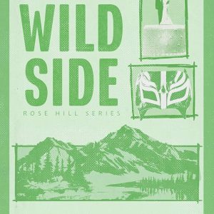 Wild Side (Rose Hill, #3) by Elsie Silver