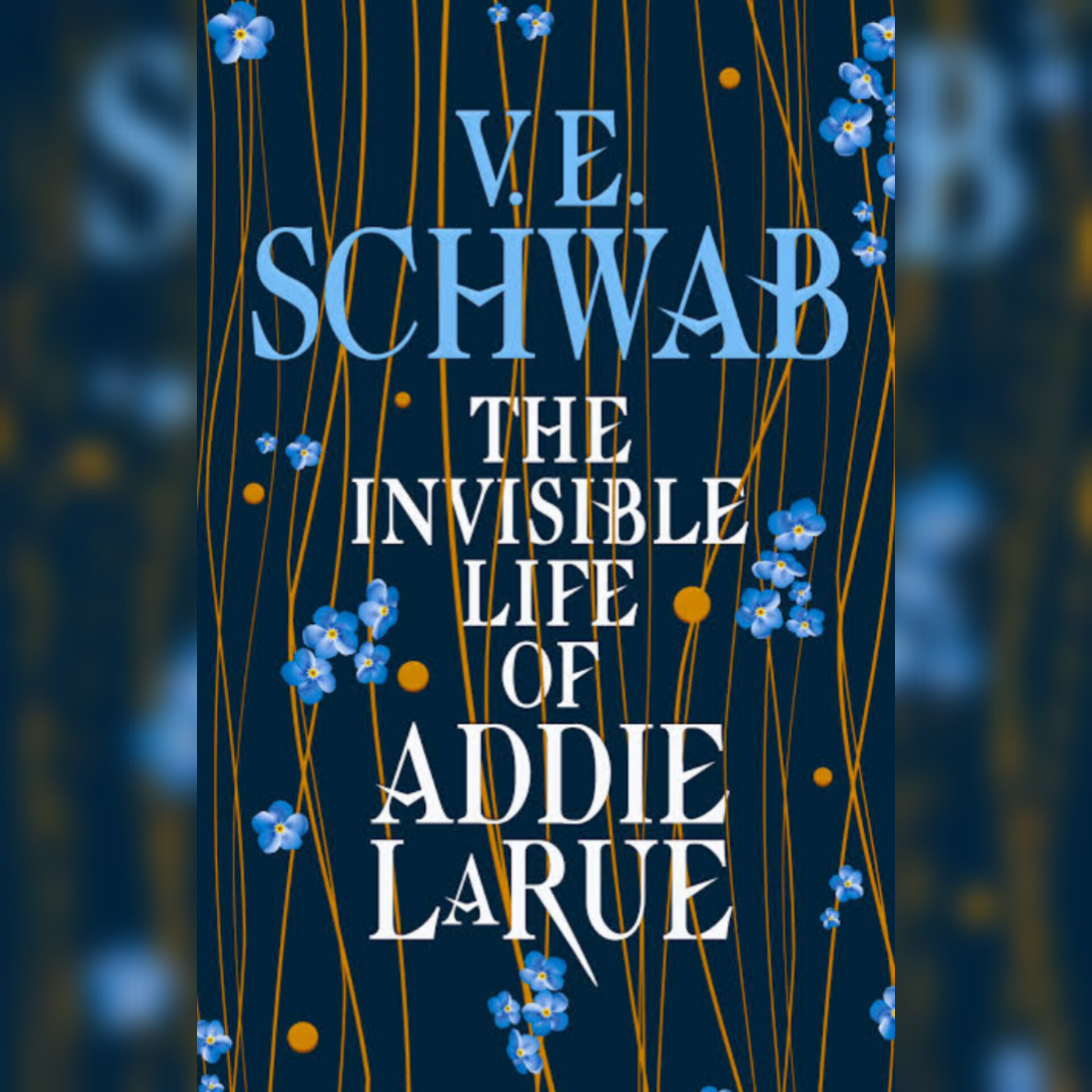 The Invisible Life of Addie LaRue by V. E. Schwab